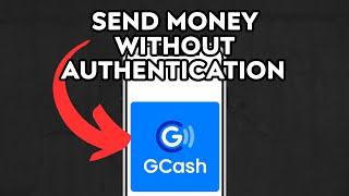 NEW! how to send money without authentication code in Gcash