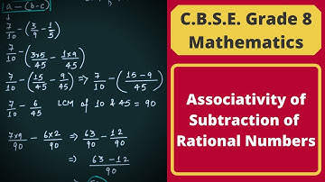 Associativity of Subtraction of Rational Numbers || Rational Numbers || Grade 8