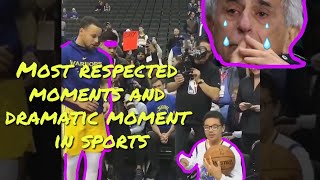 MOST RESPECTED MOMENTS AND DRAMATIC MOMENT IN (SPORTS)