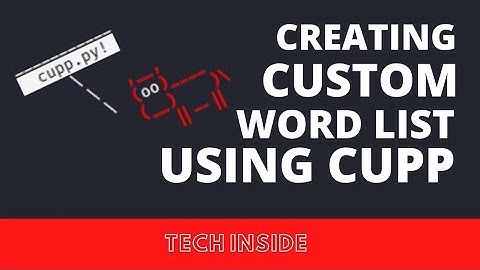 CREATING CUSTOM WORD LIST USING CUPP | TECH INSIDE | KALI LINUX | CUPP.PY | ETHICAL HACKING