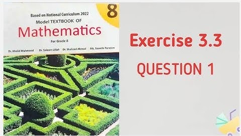 Mathematics class 8 || Exercise 3.3 || Question 1 || nbf