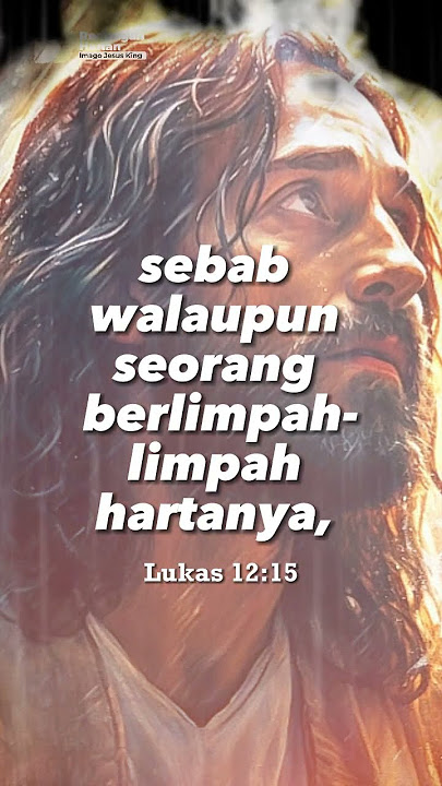 Berjaga-jagalah dan waspadalah terhadap ketamakan |Ayat Alkitab Yang Menguatkan Saat Dalam Kesulitan