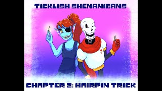 Ticklish Shenanigans - Chapter 2: Hairpin Trick