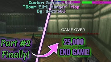 Custom Zombies Solo▐ "Doom E1M1" Map Part #2 Finally