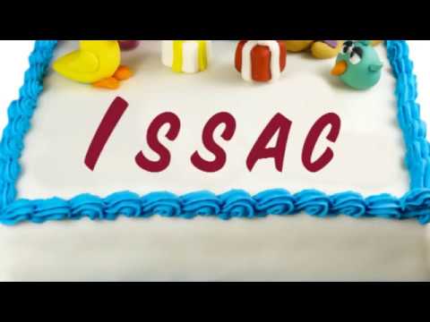 Happy Birthday Issac