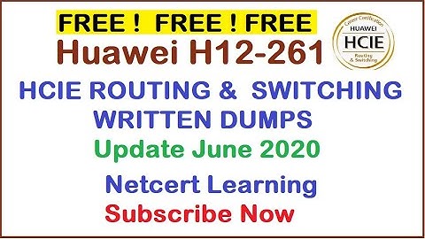 Free Huawei H12-261 HCIE ROUTING & SWITCHING WRITTEN Dumps Questions