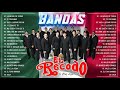 Mix Banda El Recodo 2022 - 20 Mejores Canciones Total Éxitos (20 éxitos inolvidables)