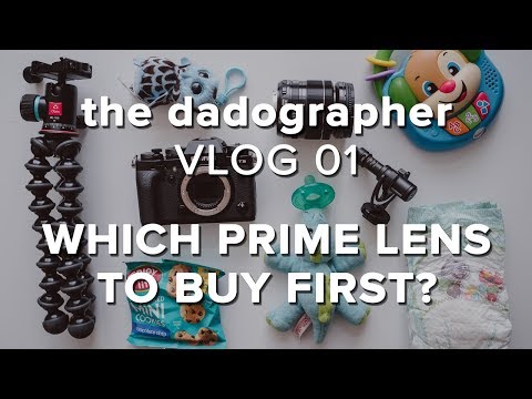 Which prime lens to buy first? - "The Dadographer" Vlog 01 thumbnail