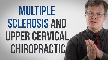 Multiple Sclerosis and Upper Cervical Chiropractic