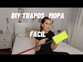 Cómo hacer trapos para mopa fácil y rápido