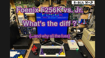 Foenix F256K versus F256 Jr. - What