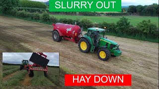 SLURRY OUT, HAY DOWN. PRESSURE ON