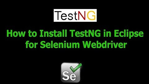How to install TestNG in Eclipse For selenium...