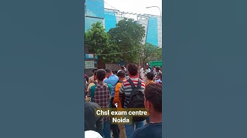 CHSL exam centre #noida #viral #motivational #chsl #ssc #cgl #shortvideo #shorts #upsc #ias #ips