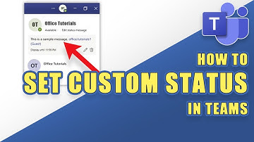 MS TEAMS - How to Set STATUS or CUSTOM STATUS MESSAGE