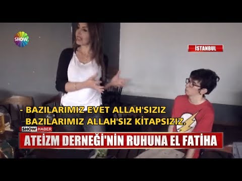 Ateizm Derneği'nin ruhuna el fatiha