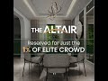 Experience the freedom of living above the hustle of crowds the altair  real spaces