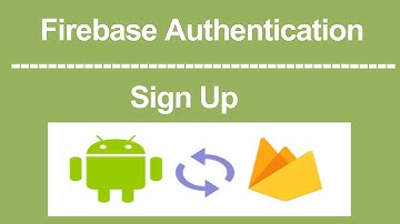Firebase Authentication part 1 : How to sign up a user