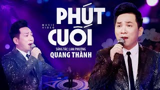 Phút Cuối - Quang Thành Biết Chi Một Đêm Tha Thiết Chi Một Đêm Nhạc Vàng Bolero Buồn Thấu Tim