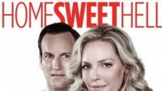 Home Sweet Hell 2015 HD