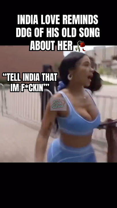 βΌοΈ India Love Reminds DDG of his song about her #ddg #indialove #streameruniversity #fyp #viralvideo