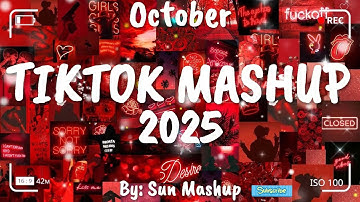 Tiktok Mashup October 💗2025💗 (Not Clean)