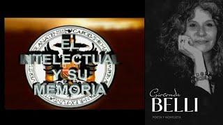 Ciclo &quot;La Intelectual y su Memoria&quot; Gioconda Belli 5 abril 2022