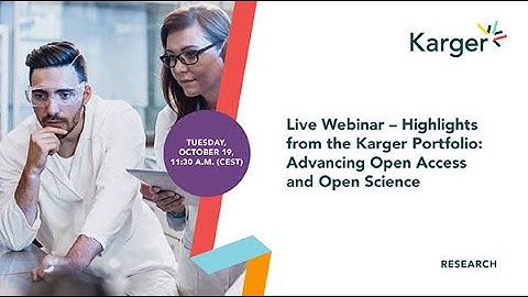 Live Webinar – Highlights from the Karger Portfolio Advancing Open Access and Open Science