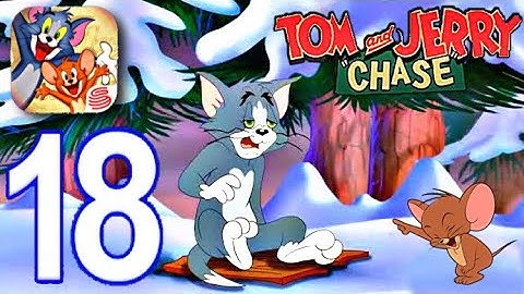 Tom And Jerry Chase Mobile - Gameplay walkthrough Part 18 (iOS - Android)
