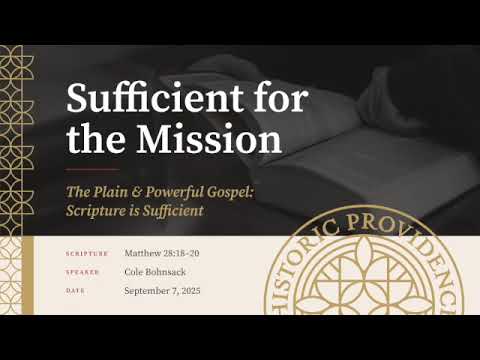 Sufficient for the Mission