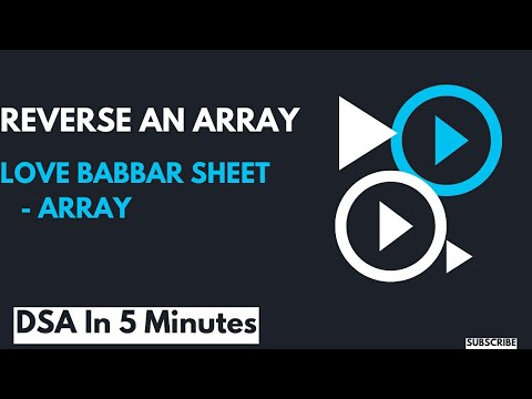 Reverse an array || Love babbar sheet || DSA In 5 Minutes