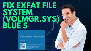 Fix EXFAT FILE SYSTEM (volmgr.sys) Blue Screen Error in Windows 11/10 | Easy BSOD Solution