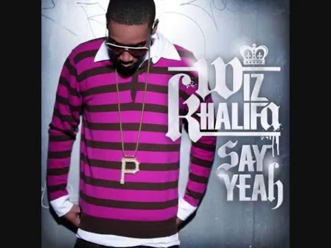 Say Yeah - Wiz Khalifa