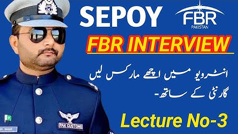 FBR SEPOY INTERVIEW| FBR SEPOY INFORMATION| FBR INTERVIEW QUESTIONS| FBR INTERVIEW PREPARATION(P-3)