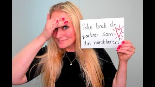 Video 897 Ikke bruk din partner som din norsklærer!