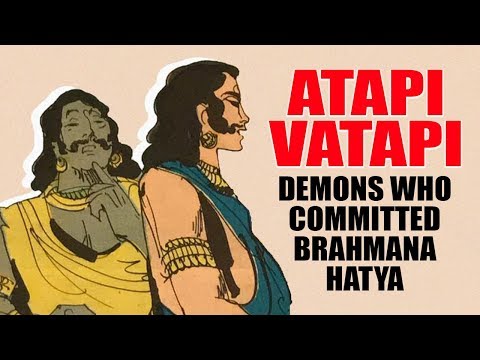 Atapi and Vatapi - Demons who committed Brahmana Hatya | Artha - Amazing Facts