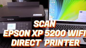 How To Scan From Epson XP 5200 WIFI Direct Printer  To PC: A Step By Step Guide!