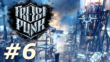 Frostpunk | Extreme Endless Rifts - The Scar (Part 6)