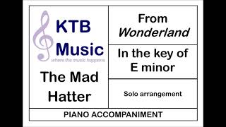 Mad Hatter (Wonderland)[Piano Accompaniment]