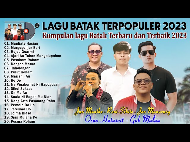 Mauliate Hasian ~ Gok Malau ~ TOP Batak Terbaru 2023 ~ Kumpulan lagu Batak Terbaik 2023 Full Album class=