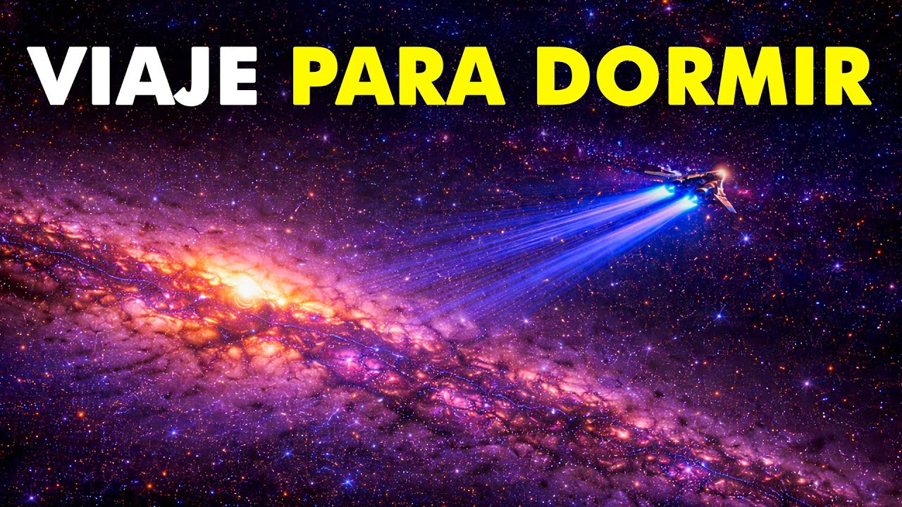 Viaja 2 horas FUERA de la VÍA LÁCTEA Para Dormir