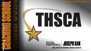 2022 THSCA INTERVIEW: Arlington Bowie Head Coach Joseph Sam