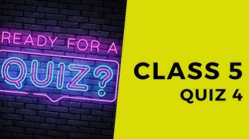 QUIZ 4 | CLASS 5 | COMPUTER | EVOLUTION OF COMPUTER