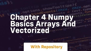 chapter 4 numpy basics arrays and vectorized