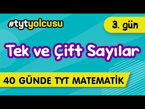 TEK ve ÇİFT SAYILAR  (3/40) |  TYT Uçuş Kampı  #2022yolcusu  |  ŞENOL HOCA