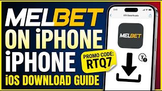 How to Install MelBet on iPhone in 2026 📱 | iOS Download Guide