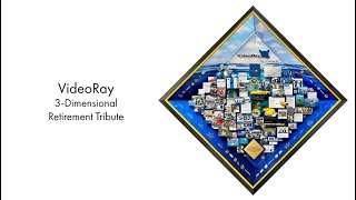VideoRay Retirement Tribute