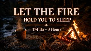 Let the Fire Hold You to Sleep 🔥 Warm Ambient Drone & Crackling Fire ✧ 174 Hz ✧ 3 Hours