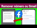 NÚMERO OU GMAIL REMOVER PROBLEMA RESOLVER NO FACEBOOK |Você não pode fazer esta alteração no momento