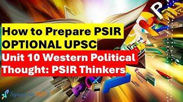 How to Prepare PSIR Optional UPSC Unit 10 Western Political Thought by Riddhi Sharma